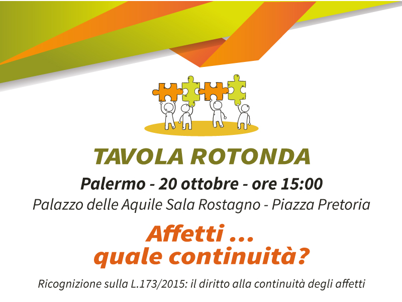 Assemblea CARE 2018 e Tavola Rotonda Affetti ... quale continuità? Ricognizione sulla legge 173/2015: il diritto alla continuità degli affetti.